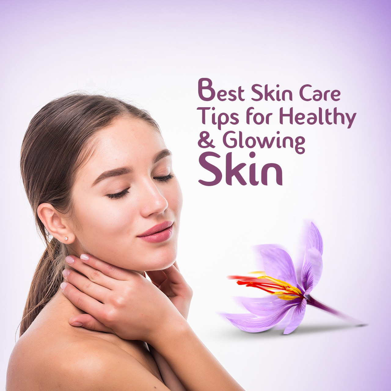 Best Skin Care Tips for Healthy and Glowing Skin